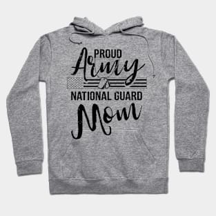 Proud Army National Guard Mom Hoodie